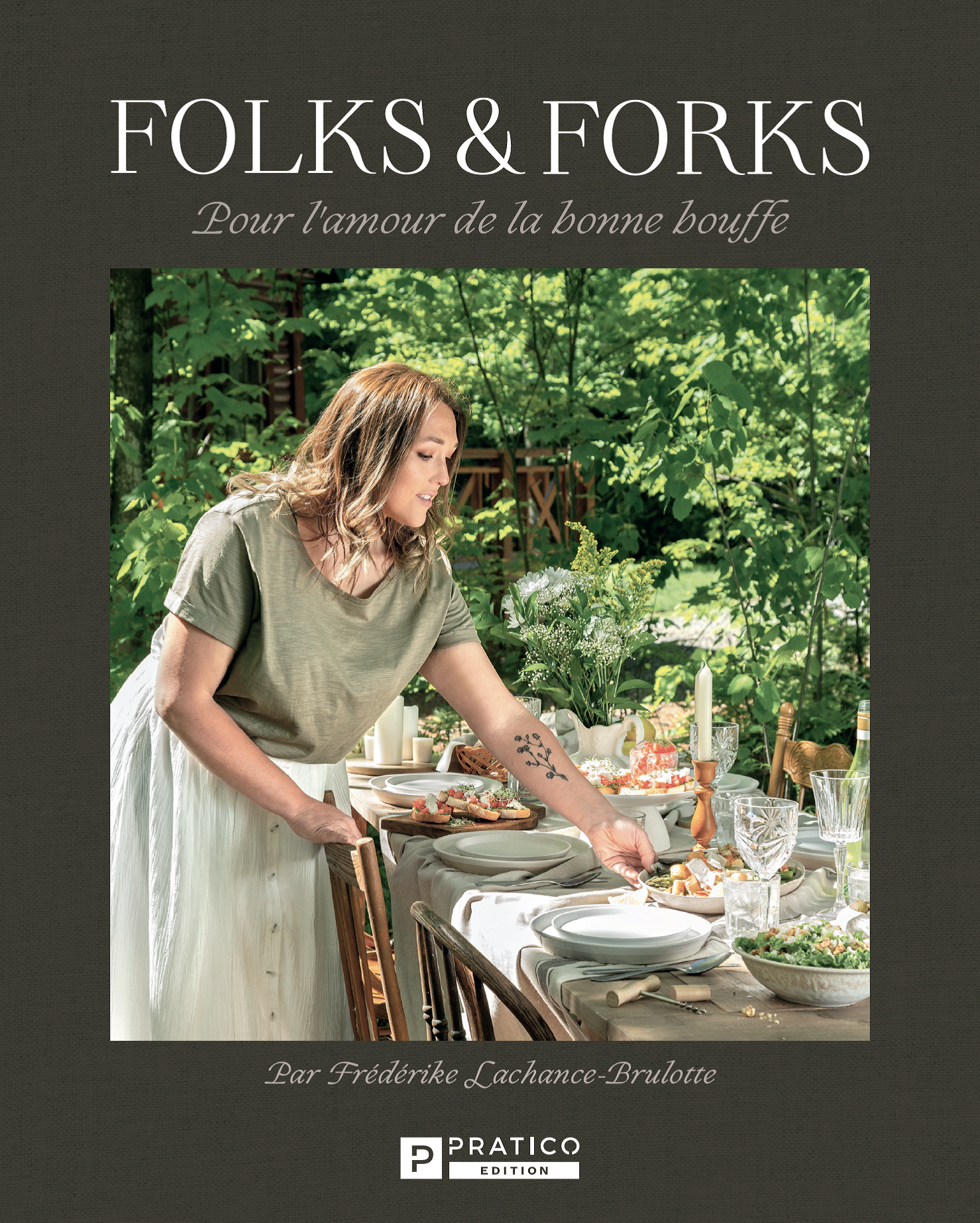 Folks & Forks | Frédérike Lachance-Brulotte | T.01 Pour l'amour de la bonne bouffe